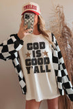 God Is Good Y'all Graphic Tee